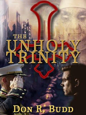 cover image of The Unholy Trinity